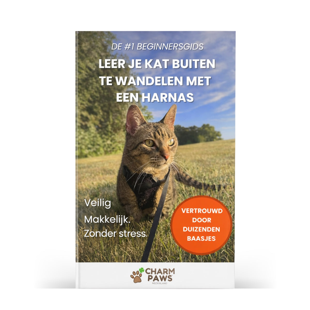 #1 Beginners Gids Leer je Kat Buiten Wandelen met een Harnas E-book